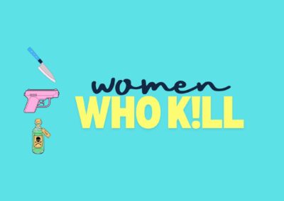 Turquoise background with pastel weaponry in cartoon styling. Text reads: Women who k!ll