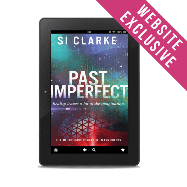 WEBSITE EXCLUSIVE: Past Imperfect (Devon Island Mars Colony #1.5) by Si Clarke –ebook