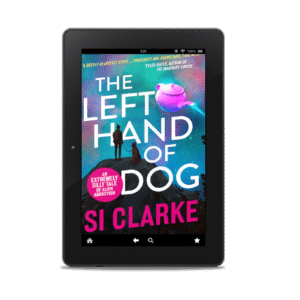 The Left Hand of Dog (Starship Teapot #1) ebook by Si Clarke