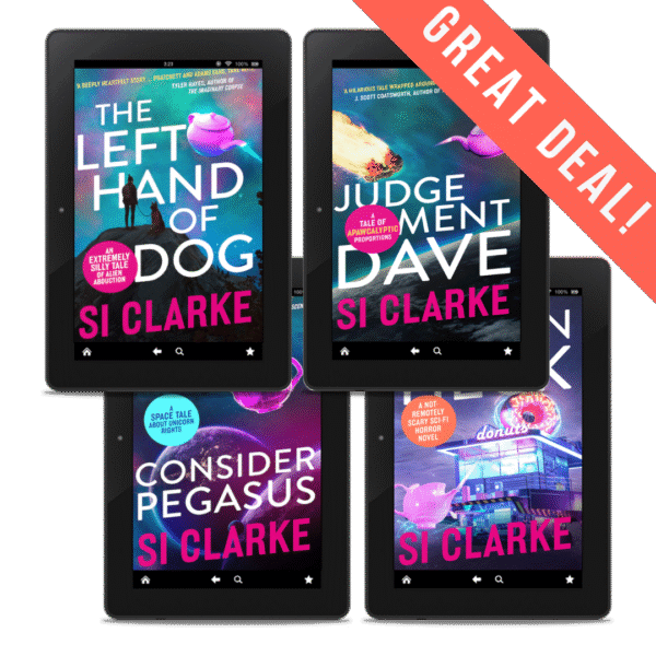 GREAT DEAL: The Left Hand of Dog, Judgement Dave, Consider Pegasus, and Frozen Heck The four novels of the Starship Teapot series by Si Clarke