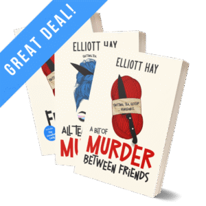 GREAT DEAL: A Bit of Murder Between Friends plus All Tea, No Shade, and a Bit of Murder plus Friends in Need by Elliott Hay